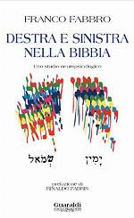 Destra e sinistra nella Bibbia: Uno studio neuropsicologico (Saggi percorsi &amp; oltre) (Italian Edition)