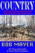 COUNTRY: An Epic Novel of West Point and the Civil War (Duty, Honor, Country Book 3)