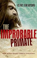 The Improbable Primate: How Water Shaped Human Evolution