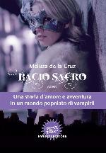 De La Cruz Melissa - 2009 - Sangue blu 2 - Bacio sacro