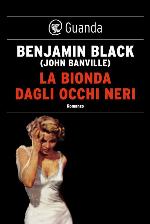 La bionda dagli occhi neri