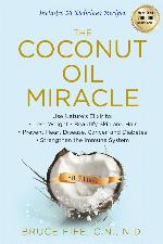 The Coconut Oil Miracle, 5th Edition