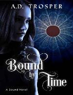 Bound by Time