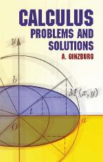 Calculus: Problems and Solutions (Dover Books on Mathematics)