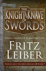The Knight and Knave of Swords (Fafhrd and the Gray Mouser Book 7)