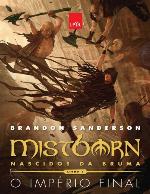 O império final (Mistborn – Primeira Era)