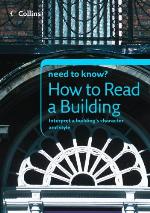 How to Read a Building (Collins Need to Know?)