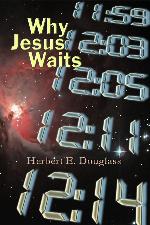 Why Jesus Waits