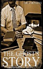 The Ghost's Story (The Brackenford Cycle)