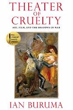Theater of Cruelty: Art, Film, and the Shadows of War (New York Review Books Collections)