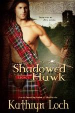 Shadowed Hawk (Legacy of the Mist Clans Book 3)