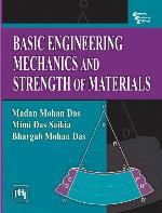 Basic Engineering Mechanics and Strength of Materials