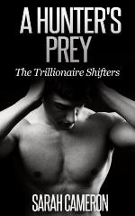 A Hunter's Prey: The Trillionaire Shifters #1