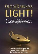 Out Of Darkness, Light!