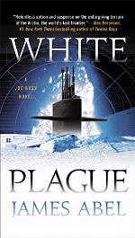 White Plague (A Joe Rush Novel Book 1)