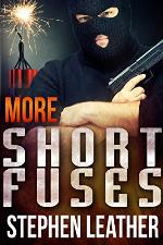 More Short Fuses (Four Short Stories)