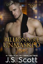 Billionaire Unmasked ~ Jason