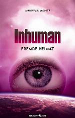 Inhuman - Fremde Heimat