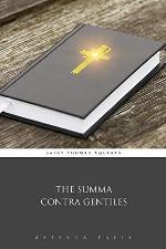 The Summa Contra Gentiles (Illustrated)