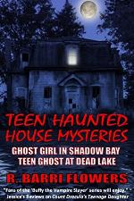 Teen Haunted House Mysteries Bundle: Ghost Girl in Shadow Bay &amp; Teen Ghost at Dead Lake