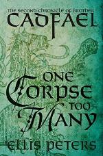 One Corpse Too Many (The Chronicles of Brother Cadfael Book 2)