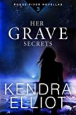 Her Grave Secrets (Rogue River Novella, Book 3)