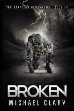 Broken (The Guardian Interviews Book 3)