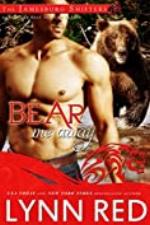 Bear Me Away (Alpha Werebear Paranormal Romance) (The Jamesburg Shifters Book 5)
