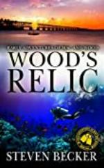 Wood's Relic: A Florida Keys Action Thriller (Mac Travis Adventure Thrillers)