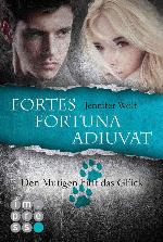 Fortes fortuna adiuvat - Den Mutigen hilft das Glück (Spin-off der Sanguis-Trilogie)