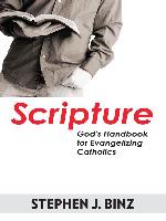 Scripture-God's Handbook for Evangelizing Catholics