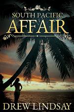 South Pacific Affair (Ben Hood Thrillers Book 17)