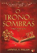 Trilogia do reino 3 - O trono das sombras