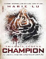 Champion: Do caos e da lenda surgirá um campeão