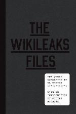 The WikiLeaks Files: The World According to US Empire