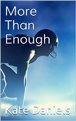 More Than Enough (Enough Series Book 2)