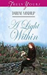 A Light Within (Truly Yours Digital Editions Book 280)