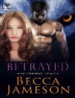 Betrayed (Wolf Gatherings Book 6)