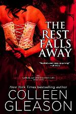 The Rest Falls Away: Victoria Book 1 (The Gardella Vampire Hunters: Victoria)