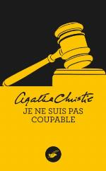 Je ne suis pas coupable (Nouvelle traduction r&eacute;vis&eacute;e) (Masque Christie) (French Edition)