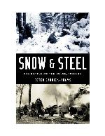 Snow and Steel: The Battle of the Bulge, 1944-45