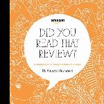 Did You Read That Review?: A Compilation of Amazon's Funniest Reviews