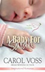 A Baby for Sarah: Inspirational Romance (Noah's Crossing Book 5)