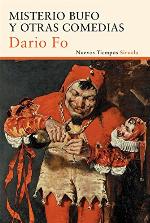 Misterio bufo y otras comedias (Nuevos Tiempos n&ordm; 298) (Spanish Edition)