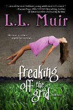 Freaking Off the Grid (A Young Adult Paranormal Romance) (The Secrets of Somerled Book 2)