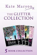 The Glitter Collection: Glitter, A Million Angels, Shine, A Sea of Stars and Invisible Girl