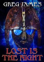 Lost Is The Night: A Grim Dark Fantasy Adventure (Khale the Wanderer Book 2)