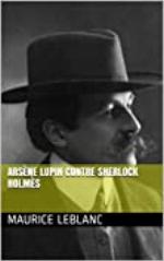 ARS&Egrave;NE LUPIN CONTRE SHERLOCK HOLM&Egrave;S (French Edition)