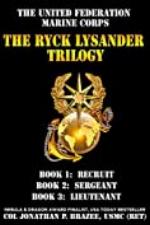 The United Federation Marine Corps: The Ryck Lysander Trilogy