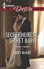 Secret Heiress, Secret Baby: An Enemies to Lovers Romance (At Cain's Command Book 4)